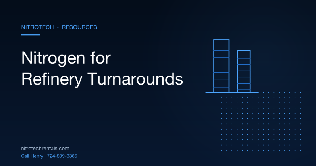 Nitrogen support for refinery turnarounds — NitroTech